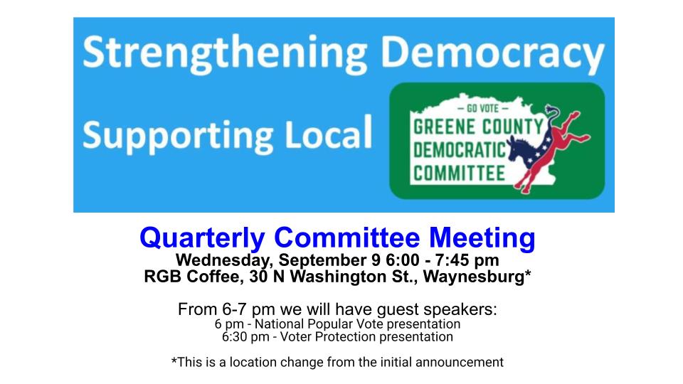 Strengthening Democracy, Supporting Local - GCDC Quarterly Committee Meeting flyer: Wednesday, September 9, 6:00-7:45pm, RGB Coffee, 30 N Washington St, Waynesburg